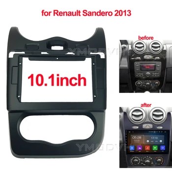 10,1-дюймовая панель автомобильного радиоприемника для Renault Sandero 2013 DVD Стерео Рамка для монтажа на приборной панели Установка Безеля Комплект отделки
